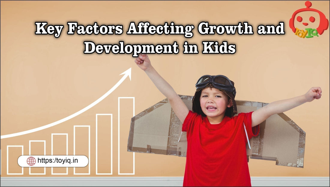 Factors Affecting Growth and Development in Kids
