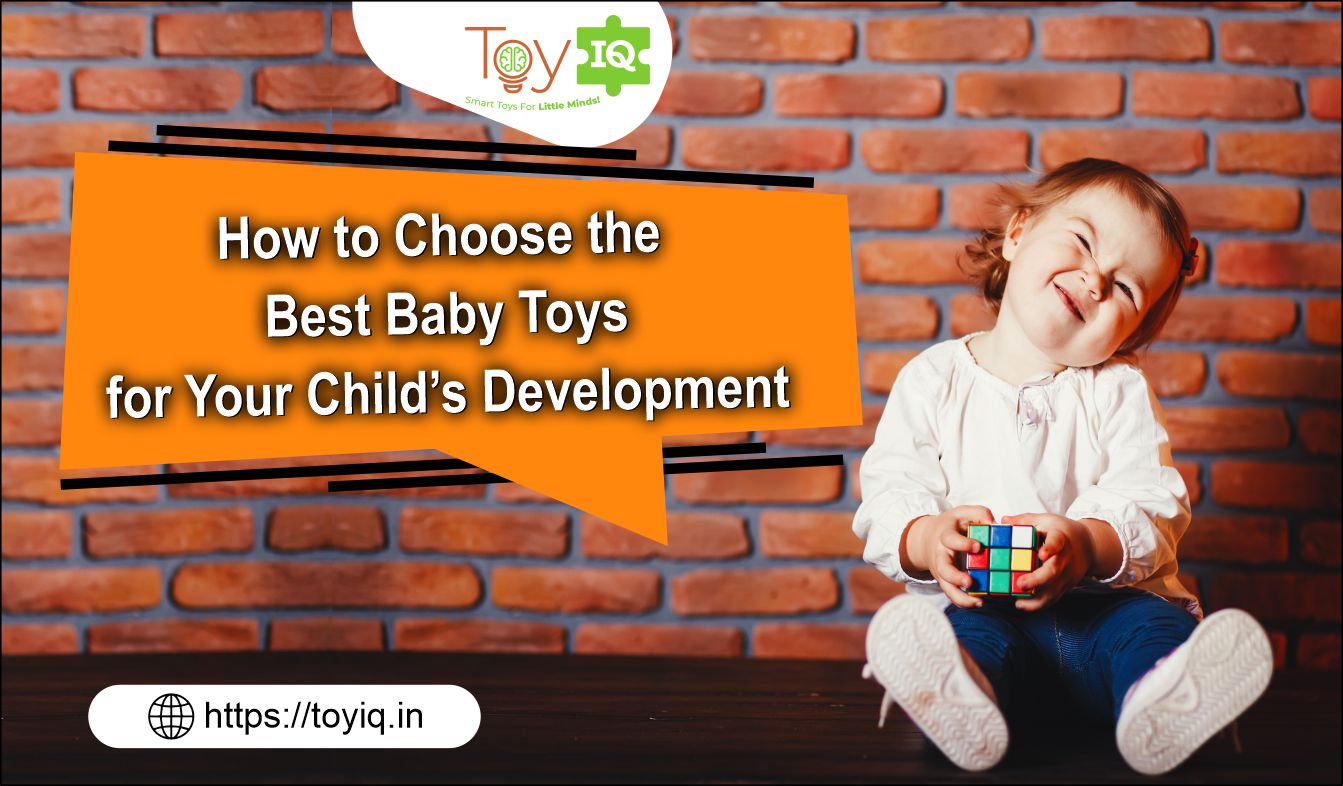 How to choose the Best Baby Toys